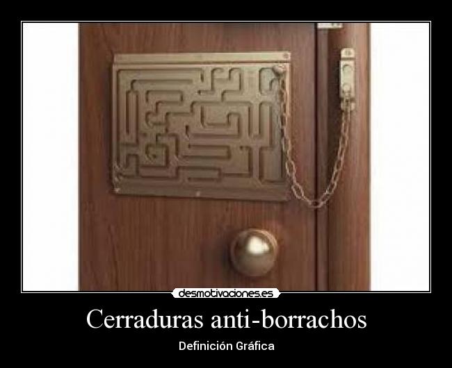 Cerraduras anti-borrachos -