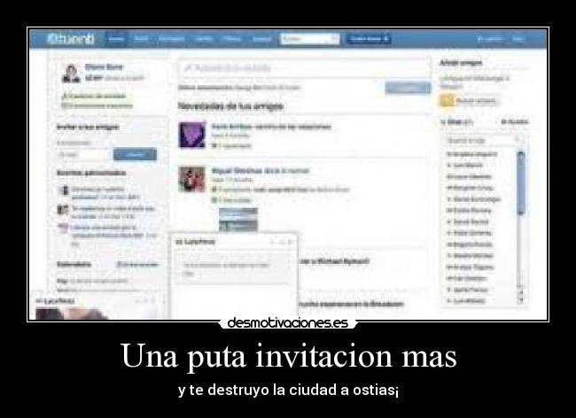 Una puta invitacion mas - y te destruyo la ciudad a ostias¡