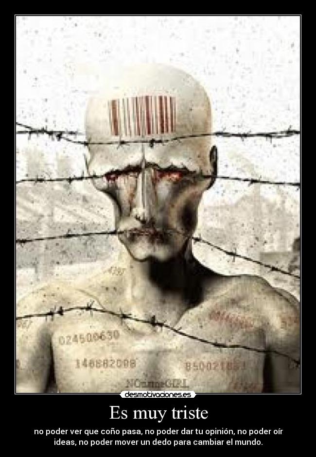 Es muy triste -