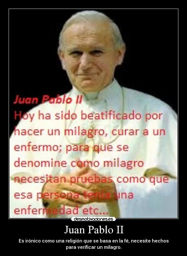 carteles juan pablo religion hecho milagro desmotivaciones