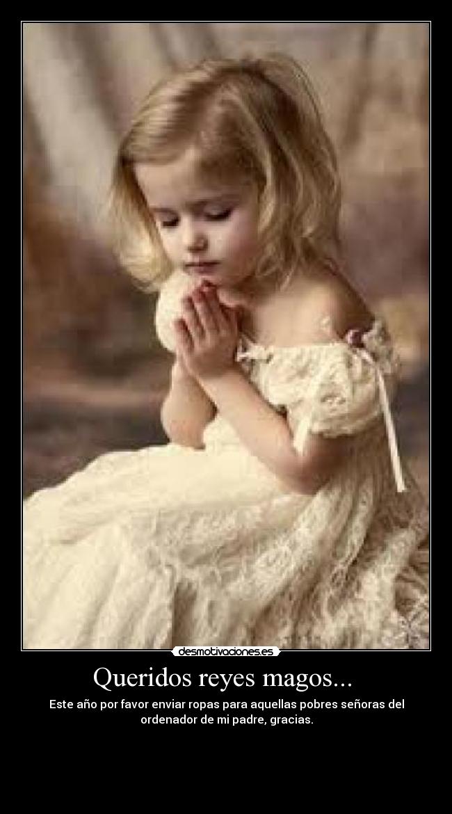 Queridos reyes magos...  - 