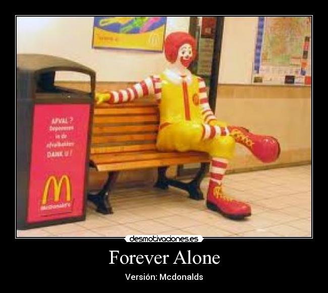 Forever Alone -