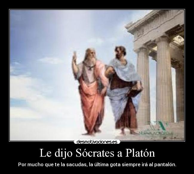 Le dijo Sócrates a Platón - 