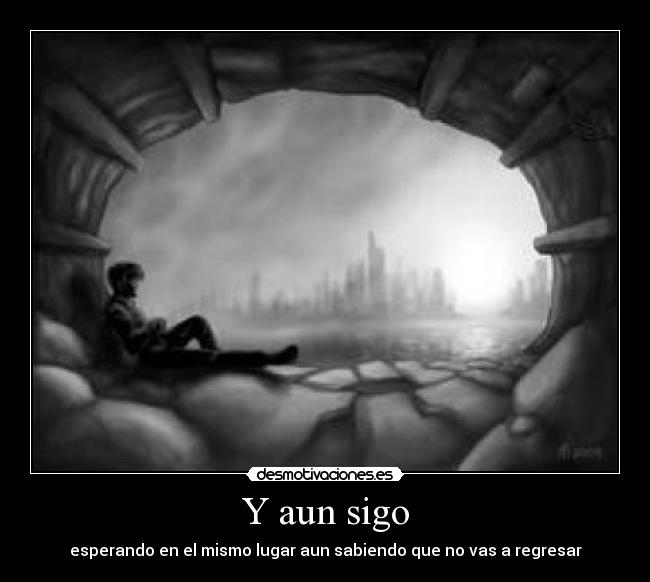Y aun sigo - 
