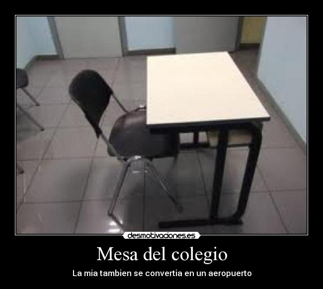 Mesa del colegio - 