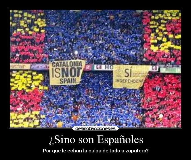 ¿Sino son Españoles - 