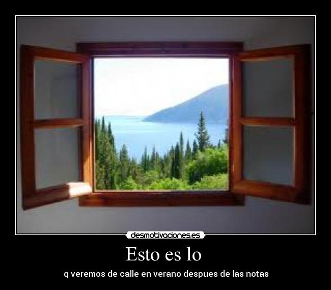 Esto es lo - q veremos de calle en verano despues de las notas