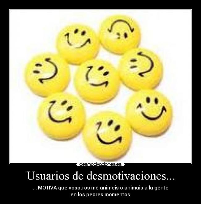 Usuarios de desmotivaciones... - 