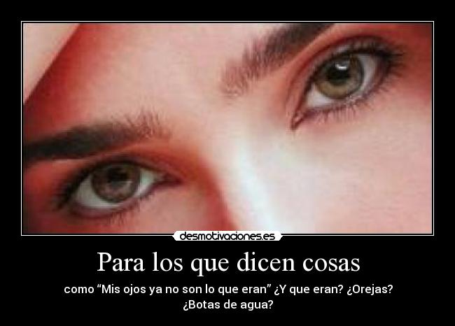 Para los que dicen cosas -