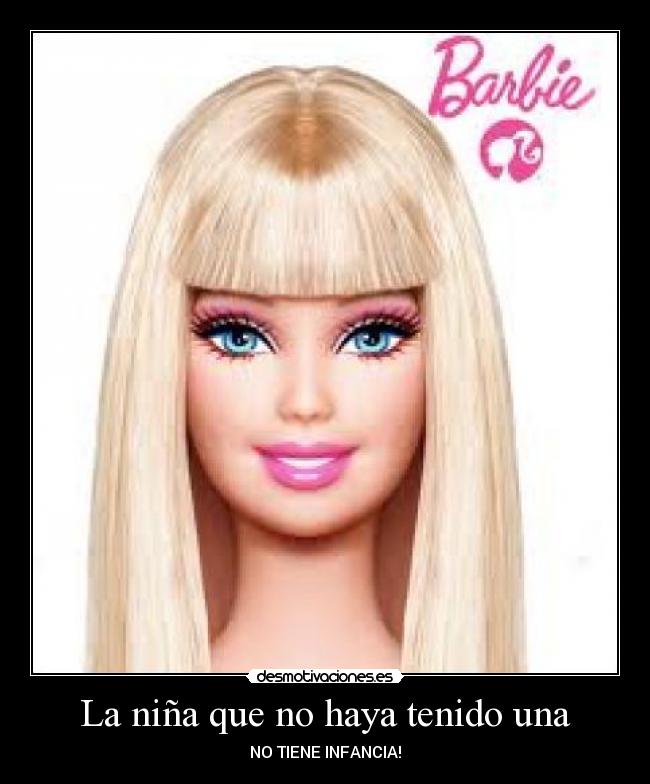 La niña que no haya tenido una -
