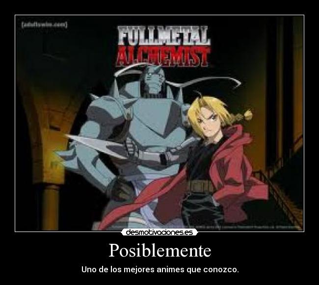 Posiblemente - Uno de los mejores animes que conozco.