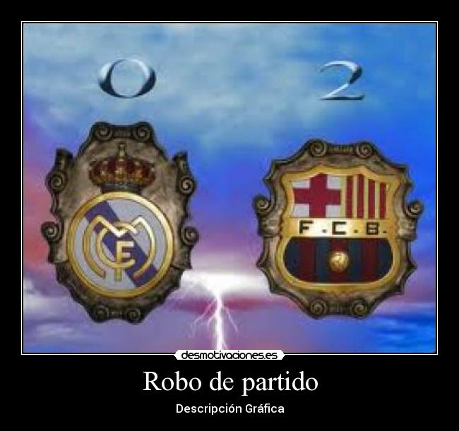 Robo de partido - Descripción Gráfica