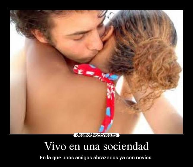 Vivo en una sociendad - 