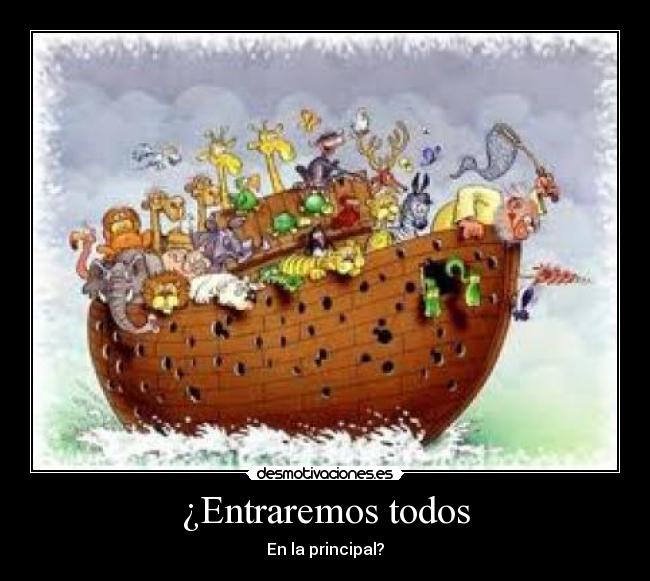 ¿Entraremos todos - 
