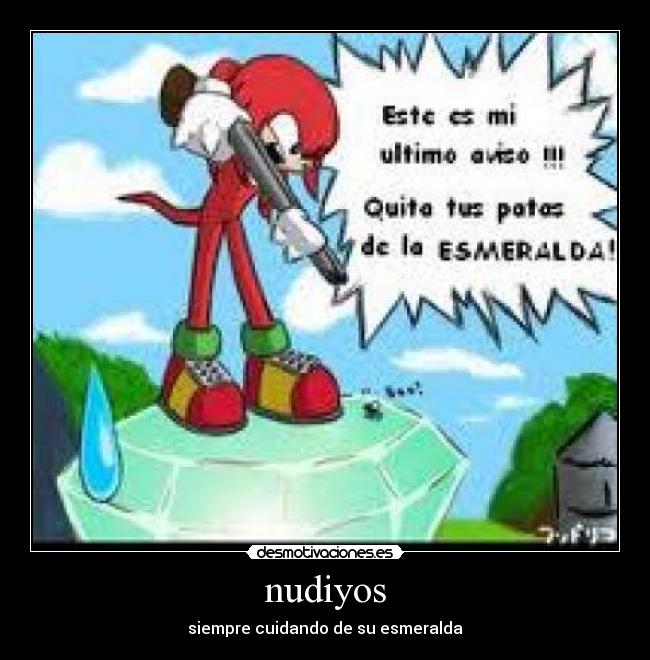 nudiyos - siempre cuidando de su esmeralda
