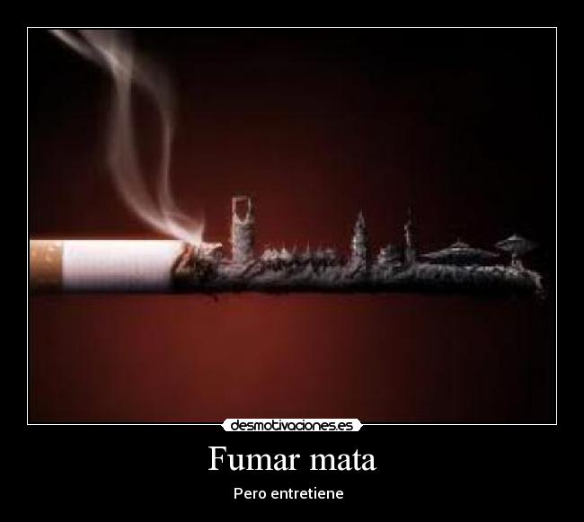 Fumar mata - 