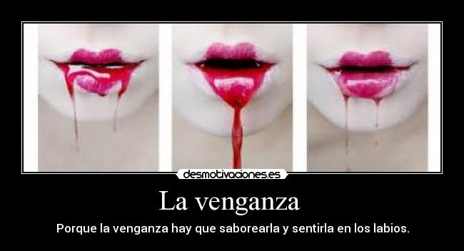 La venganza  - 