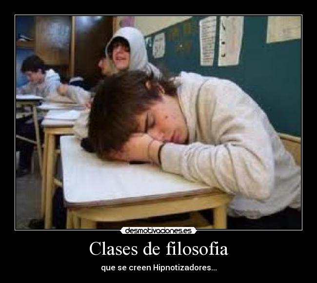 Clases de filosofia - que se creen Hipnotizadores...