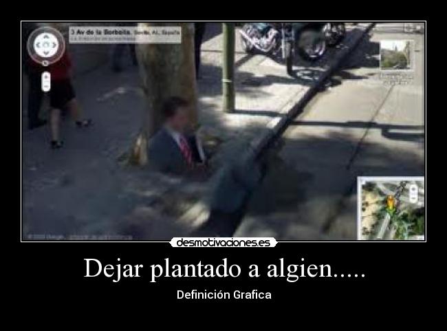 Dejar plantado a algien..... - 
