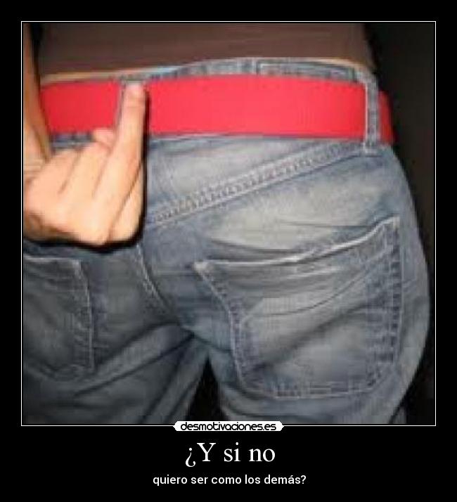 ¿Y si no - 