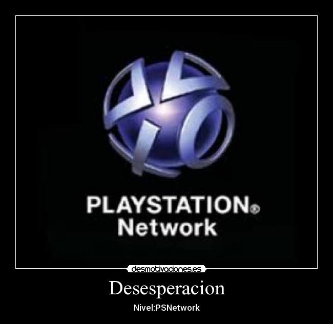 Desesperacion - Nivel:PSNetwork