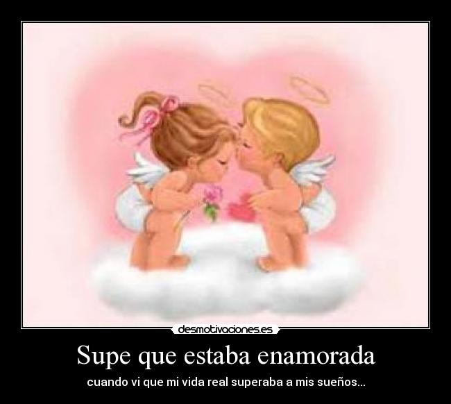 Supe que estaba enamorada - 