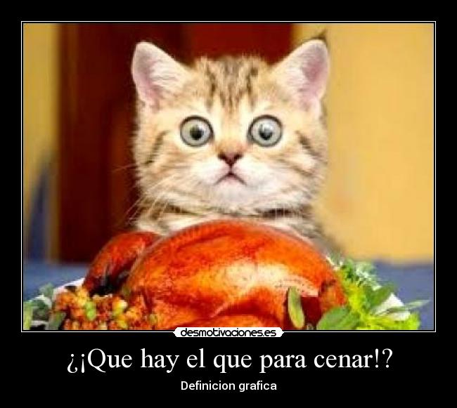 ¿¡Que hay el que para cenar!? -