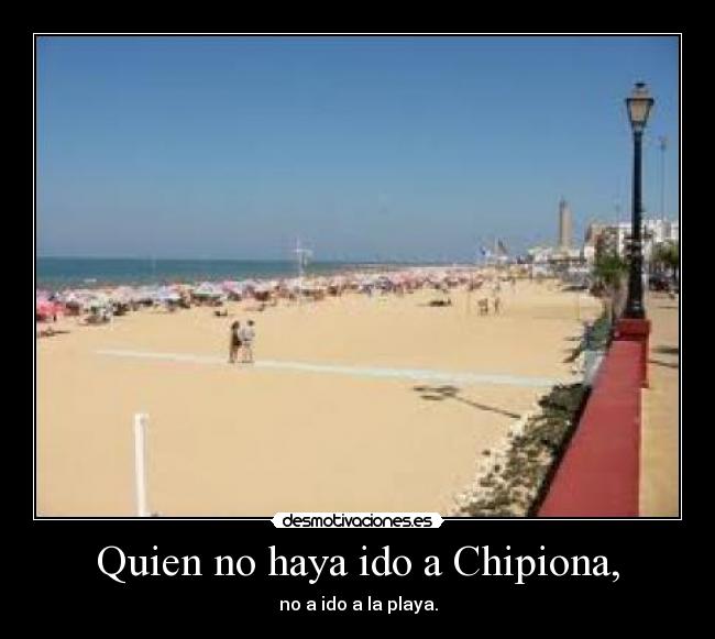 carteles chipiona playa desmotivaciones