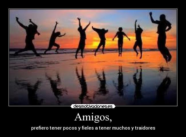 Amigos, - 