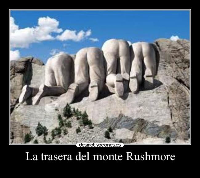 La trasera del monte Rushmore - 