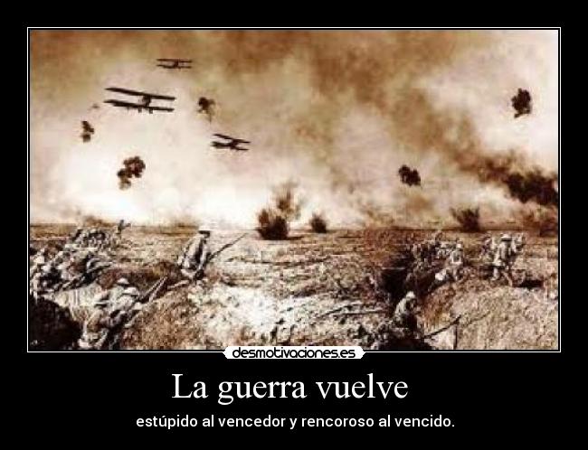 La guerra vuelve  - 