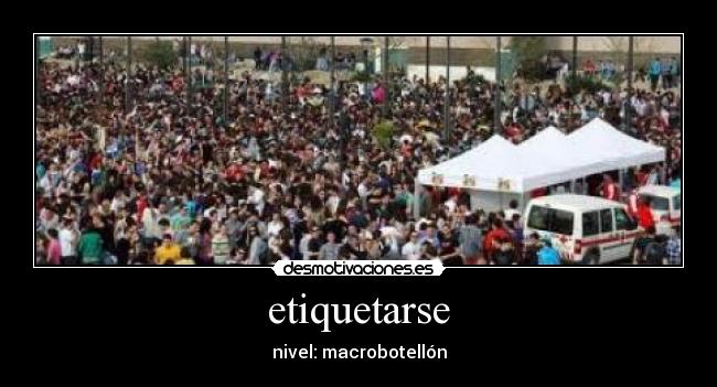 carteles macrobotellon desmotivaciones