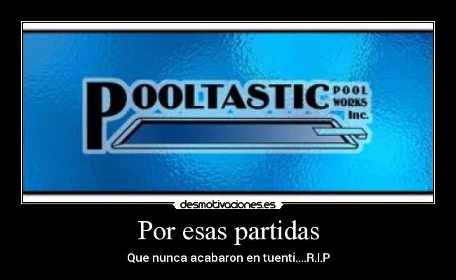 Por esas partidas - 