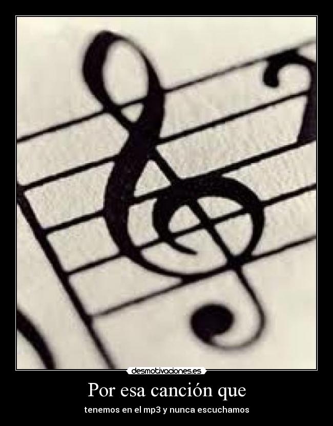 Por esa canción que -