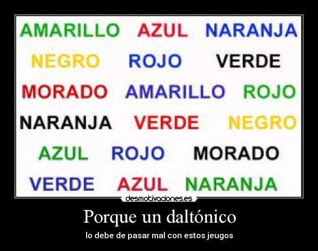 Porque un daltónico -