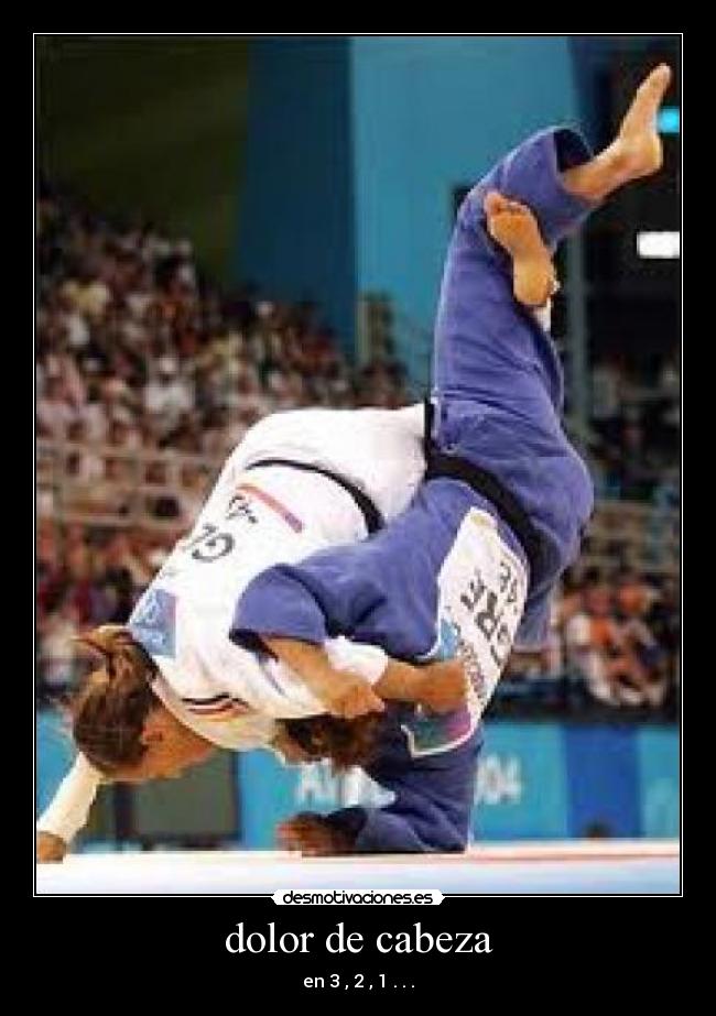 dolor de cabeza - en 3 , 2 , 1 . . .