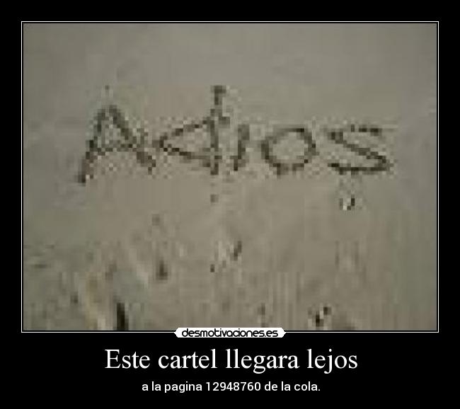 Este cartel llegara lejos - 