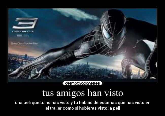 tus amigos han visto -