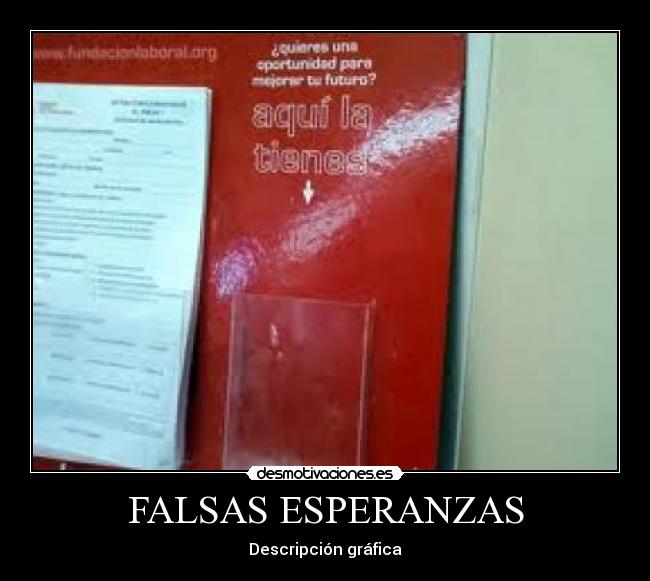 FALSAS ESPERANZAS -