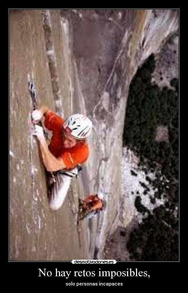 No hay retos imposibles, - 