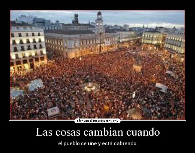 Las cosas cambian cuando -