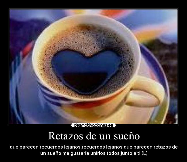 Retazos de un sueño - 