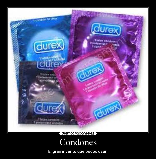 Condones - El gran invento que pocos usan.
