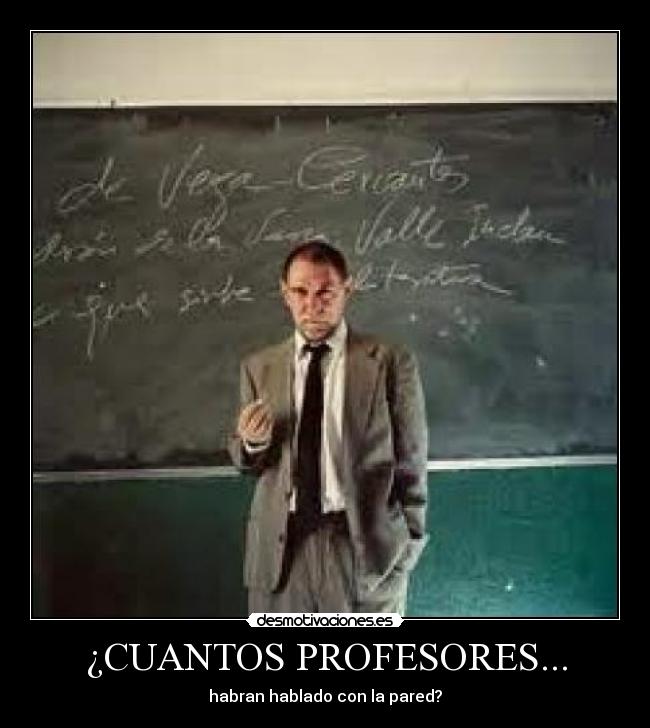 ¿CUANTOS PROFESORES... -