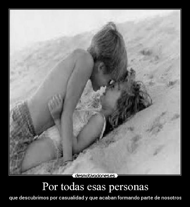 Por todas esas personas -