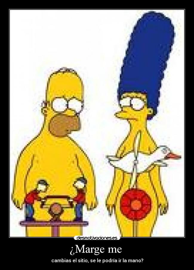¿Marge me  - 
