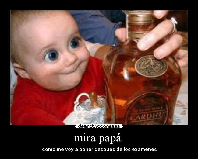 mira papá -