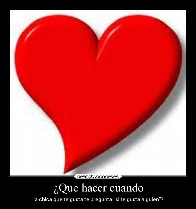 ¿Que hacer cuando -