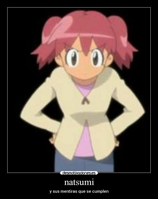 natsumi - y sus mentiras que se cumplen