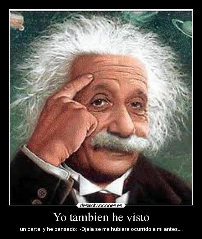 Yo tambien he visto -